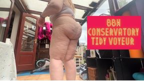 BBW Conservatory Tidy Voyeur 720p