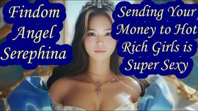 Sending Your Money to Hot Rich Girls is Super Sexy
