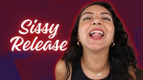 Sissy Release