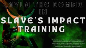 Slave’s Impact Training