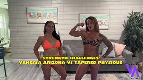 STRENGTH CHALLENGE: VANESSA ARIZONA VS TAPERED PHYSIQUE