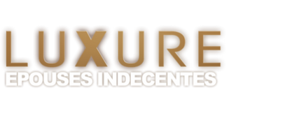 Luxure - indecent wives