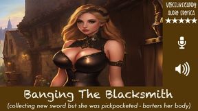 Banging The Blacksmith [Medieval Roleplay] [Pickpocket Steals Her Coins] [Must Pay Blacksmith] [Offers Him Alternate Payment]