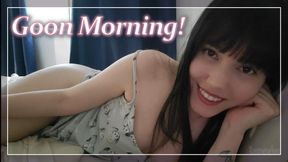 Goon Morning!