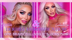 DOUBLE DUMBIFICATION