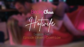 Ｈｏｔｗｉｆｅ - Season 2 - Episode 11: Down Low💋