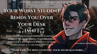 Your Worst Student Fucks You Over Your Desk || ASMR Audio Roleplay For Women [M4F]