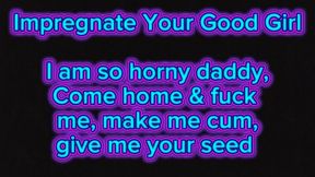 Impregnate Your Good Girl