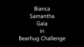 SAMANTHA IN TWO BEARHUG CHALLENGE