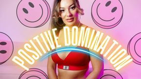 Positive Domination