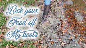 Lick your Food off My Boots