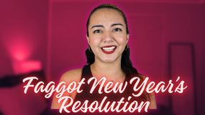 Faggot New Year's Resolution