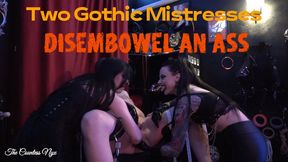 TWO GOTHIC MISTRESSES DESEMBOWEL AN ASS