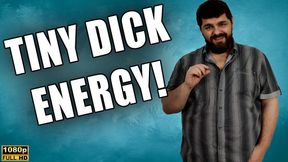 Tiny Dick Energy - SPH - Full HD 1080p - KingMarti - MOV