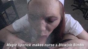 Magic Lipstick makes nurse a blowjob Bimbo