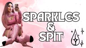 Sparkles & Spit