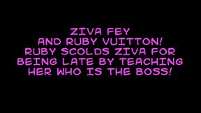 ziva fey and ruby vuitton - femdom control by ruby because ziva was late!