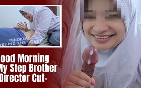 [dc] Asian Hijab Girl Shocked to See a Morning Wood From Her Step Stepbrother - Minokiiko