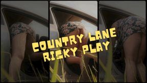 COUNTRY LANE RISKY PLAY wmv