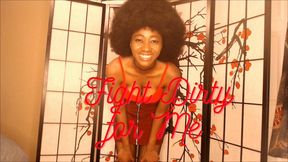 Fight Dirty For Me | CBT