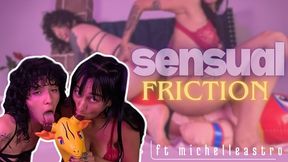 sensual friction ft michelleastro