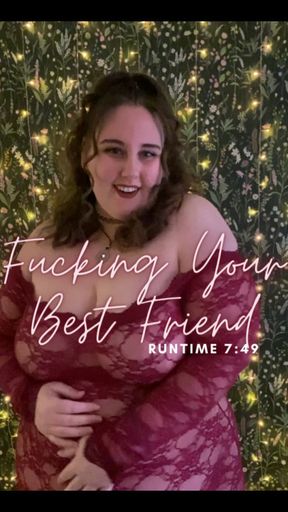 Fucking Your Best Friend