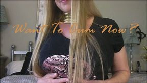 WANT TO CUM NOW wmv