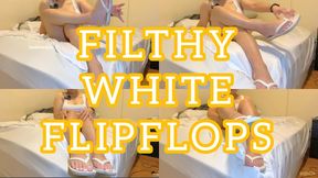 FILTHY WHITE FLIPFLOPS