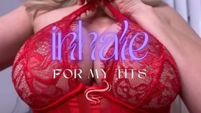 Inhale For My Tits