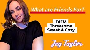 What are Friends For? - Audio Only