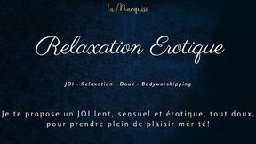 relaxation erotique - gentle relaxing joi french
