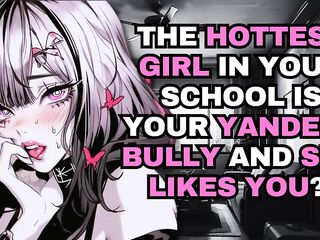 The Hottest Cutie in Your School is Your Yandere Bully and This babe LOVES U?! - ASMR Audio Roleplay