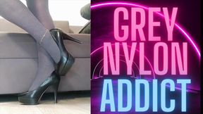 (62) GREY NYLON ADDICT