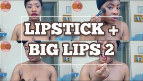 LIPSTICK + BIG LIPS 2