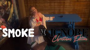 SMOKE N IGNORE Christmas Edition (1080p)