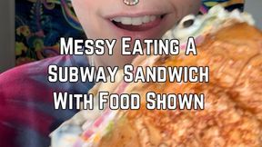 Phoenix Bates Messily Eating A Subway Sandwich 4k HD - Extreme Close Ups - Eating Food - Chewing Sounds - Food Shown