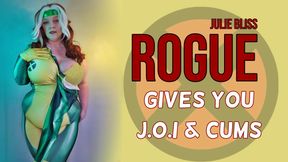 Rogue gives you JOI and Cums