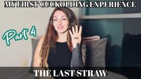 Cuckold storytime part 4; the final straw WMV