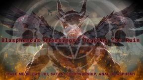 Blasphemous Blessings: Begging for Ruin - MAKE ME BI, GAY JOI, SATAN, COCK WORSHIP, ANAL, BLASPHEMY