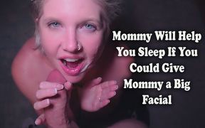 Stepmom Wants You to Cum on Her Face