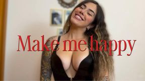 Make me happy - findom