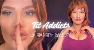 Tit Addicts Anonymous [Mindfuck + JOI]