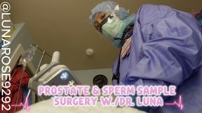 PROFESSIONAL PROSTATE, SOUNDING AND SPERM SAMPLE SURGERY WITH DR. LUNA POV!