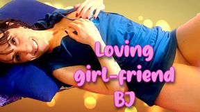 Loving Girlfriend BJ w Pre tease