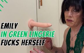 Emily in Green Lingerie Fucks Herself