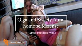 Olga and Sweety Aura home selfdefense pt1