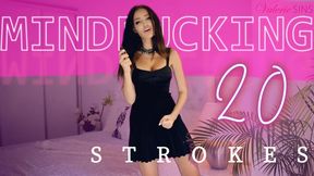 Mind-Fuking 20 Strokes