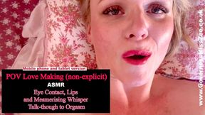 POV Love Making (non-explicit)
Eye Contact, Lips and Mesmerising Whisper Talk-though to Orgasm/ASMR