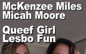 McKenzee Miles, Micah Moore queen  girl and lesbo fun