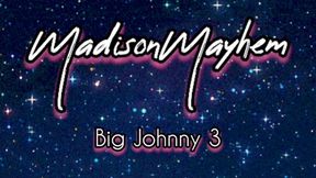 Big Johnny 3